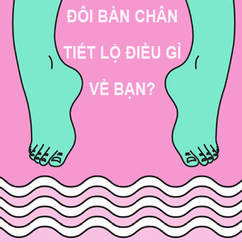 Bàn chân đẹp-xấu tiết lộ tính cách của bạn - 1